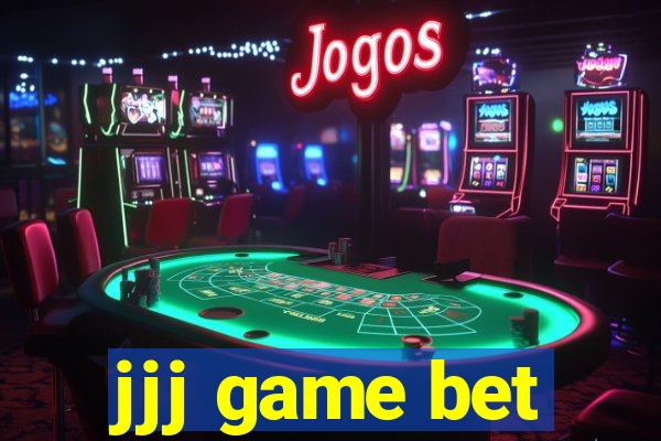 jjj game bet